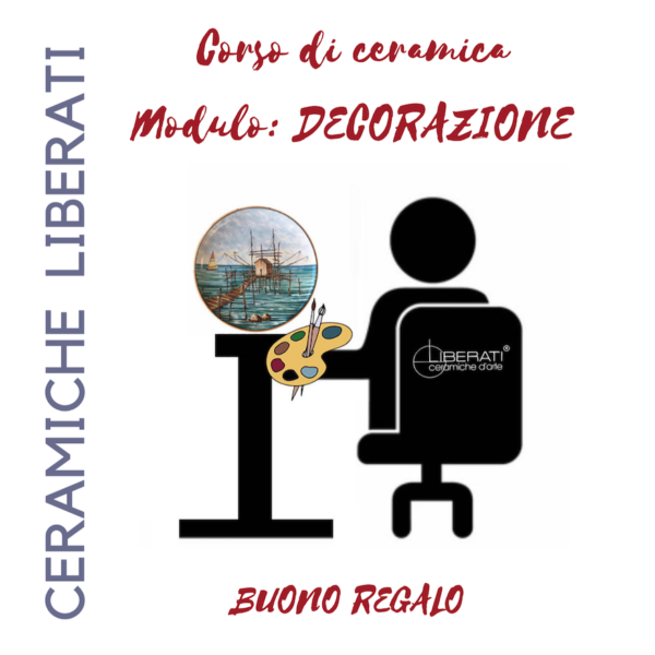 Buono regalo per corso di ceramica - Decorazione della ceramica